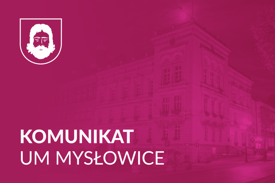 Herb Mysłowic, budynek urzędu oraz napis: Komunikat UM Mysłowice.