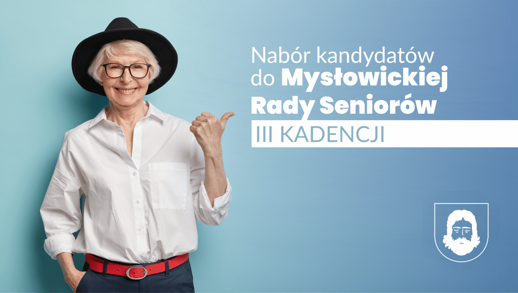 Nabór kandydatów do Mysłowickiej Rady Seniorów III Kadencji