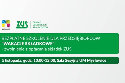 ODWOŁANE bezpłatne szkolenie dla przedsiębiorców pn. „Wakacje składkowe”