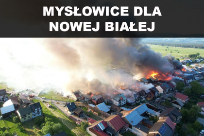 MYSŁOWICE DLA NOWEJ BIAŁEJ!