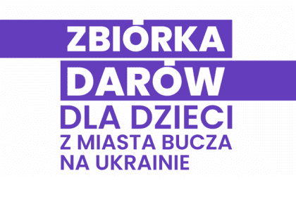 ZBIÓRKA DARÓW DLA DZIECI Z BUCZY