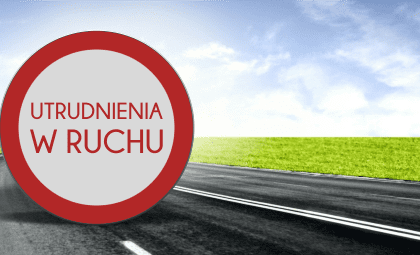 Utrudnienia w ruchu
