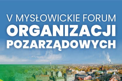 V Mysłowickie Forum Organizacji Pozarządowych