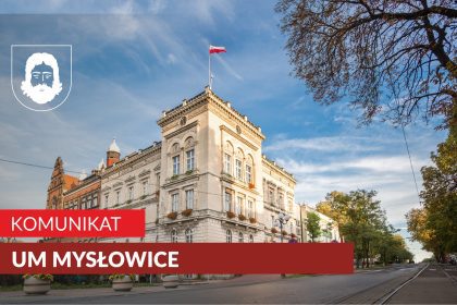 Wyłożenie do publicznego wglądu projektu miejscowego planu zagospodarowania przestrzennego w rejonie ulic Laryskiej, Leśnej i E. Orzeszkowej w Mysłowicach.