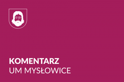 Komentarz UM Mysłowice